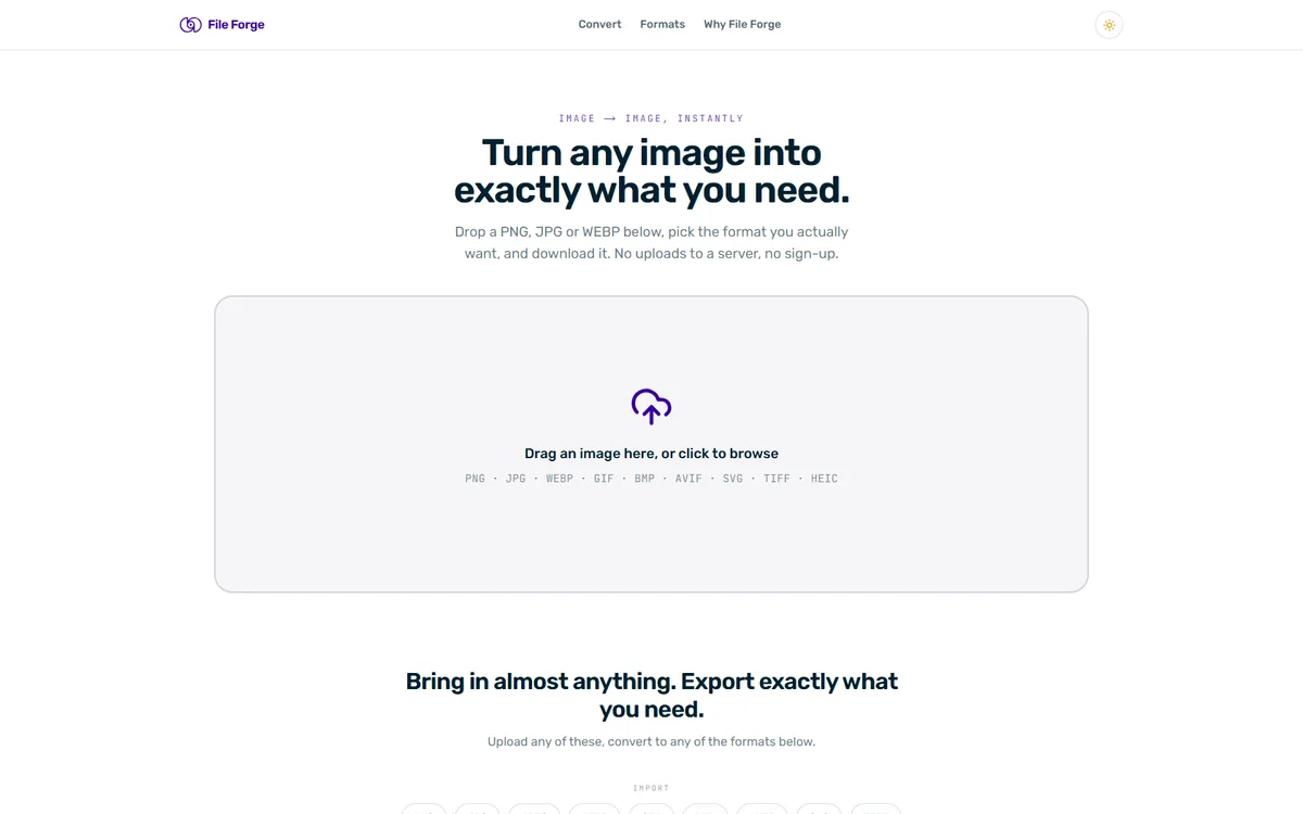 File Forge landing page: headline “Turn any image into exactly what you need” above a drag-and-drop upload panel.